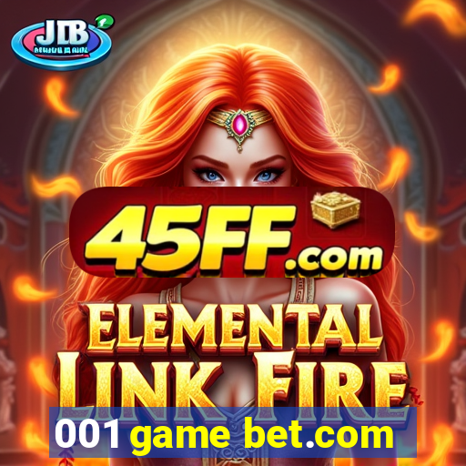 001 game bet.com